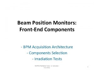 Beam Position Monitors FrontEnd Components BPM Acquisition Architecture