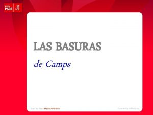 LAS BASURAS de Camps Secretaria de Medio Ambiente