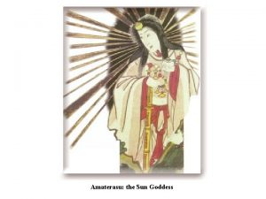 Amaterasu the Sun Goddess The Wedded Rocks at