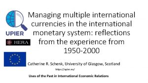 Managing multiple international currencies in the international monetary