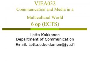 VIEA 032 Communication and Media in a Multicultural