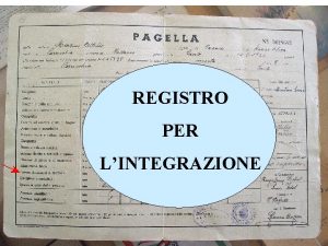 REGISTRO PER LINTEGRAZIONE REGISTRO Parte PER variabile LINTEGRAZIONE