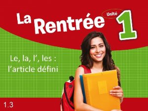 Le la l les larticle dfini 1 3