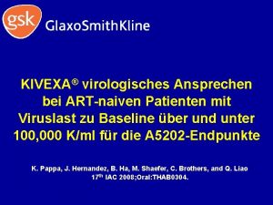 KIVEXA virologisches Ansprechen bei ARTnaiven Patienten mit Viruslast