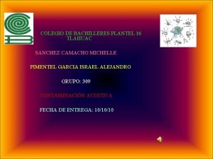 COLEGIO DE BACHILLERES PLANTEL 16 TLAHUAC SANCHEZ CAMACHO