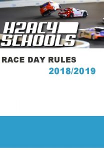 RACE DAY RULES 20182019 Clarification of all rules