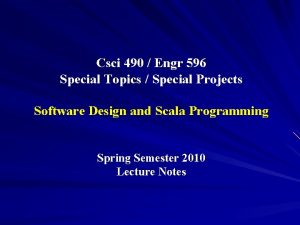 Csci 490 Engr 596 Special Topics Special Projects