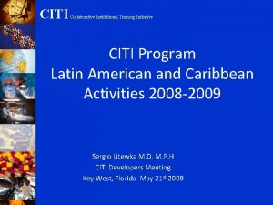 CITI Collaborative Institutional Training Initiative CITI Program Latin