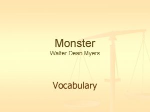 Monster by walter dean myers vocabulary