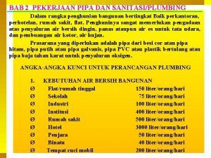 BAB 2 PEKERJAAN PIPA DAN SANITASIPLUMBING Dalam rangka