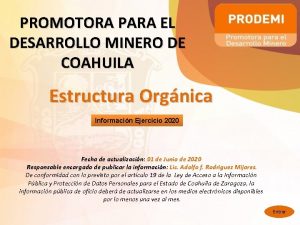 PROMOTORA PARA EL DESARROLLO MINERO DE COAHUILA Estructura
