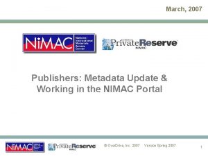 March 2007 Publishers Metadata Update Working in the