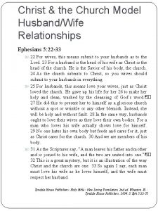 Christ the Church Model HusbandWife Relationships Ephesians 5