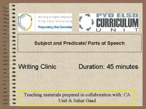 Subject and Predicate Parts of Speech Writing Clinic