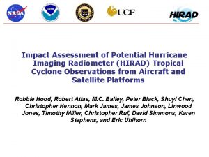 Impact Assessment of Potential Hurricane Imaging Radiometer HIRAD