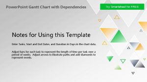 Power Point Gantt Chart with Dependencies Notes for