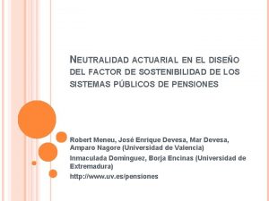 NEUTRALIDAD ACTUARIAL EN EL DISEO DEL FACTOR DE