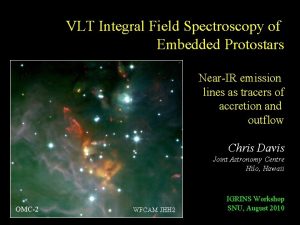 VLT Integral Field Spectroscopy of Embedded Protostars NearIR