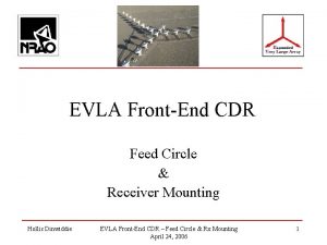 EVLA FrontEnd CDR Feed Circle Receiver Mounting Hollis