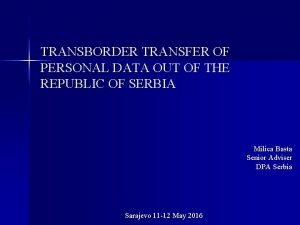 TRANSBORDER TRANSFER OF PERSONAL DATA OUT OF THE
