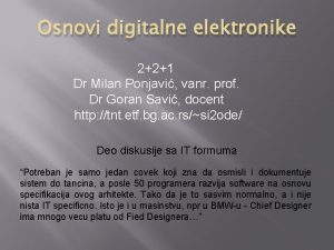 Osnovi digitalne elektronike 221 Dr Milan Ponjavi vanr