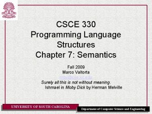 CSCE 330 Programming Language Structures Chapter 7 Semantics