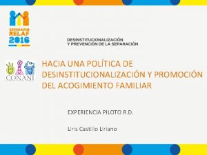 HACIA UNA POLTICA DE DESINSTITUCIONALIZACIN Y PROMOCIN DEL