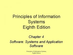 Principles of Information Systems Eighth Edition Chapter 4