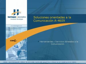 Soluciones orientadas a la Comunicacin A4609 www harriague