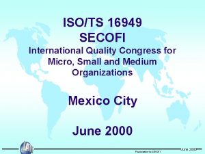 ISOTS 16949 SECOFI International Quality Congress for Micro