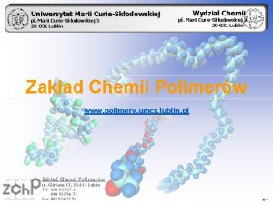 Uniwersytet Marii CurieSkodowskiej pl Marii CurieSkodowskiej 5 20