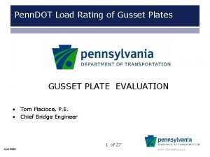 Penn DOT Load Rating of Gusset Plates GUSSET
