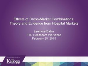 Effects of CrossMarket Combinations Theory and Evidence from