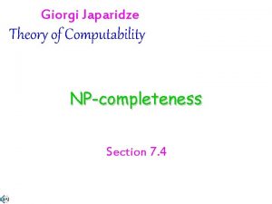 Giorgi Japaridze Theory of Computability NPcompleteness Section 7