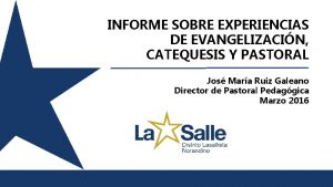 INFORME SOBRE EXPERIENCIAS DE EVANGELIZACIN CATEQUESIS Y PASTORAL