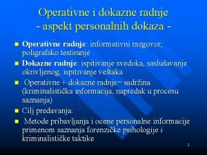 Operativne i dokazne radnje aspekt personalnih dokaza n