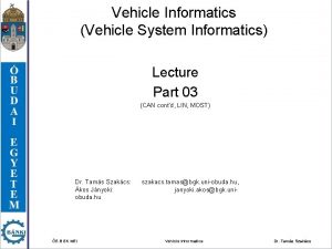 Vehicle Informatics Vehicle System Informatics Lecture Part 03