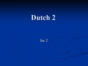 Dutch 2 les 2 het programma vandaag Sinterklaas
