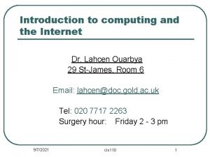 Introduction to computing and the Internet Dr Lahcen