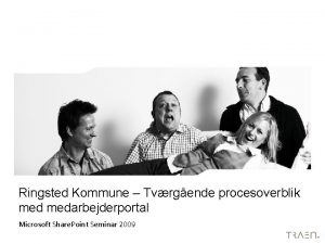 Ringsted Kommune Tvrgende procesoverblik medarbejderportal Microsoft Share Point