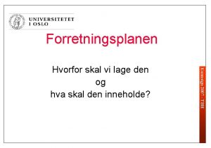 Forretningsplanen Kunnsign 2007 TBH Hvorfor skal vi lage