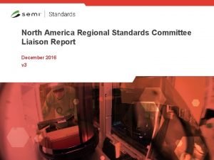 North America Regional Standards Committee Liaison Report December