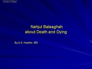 Death and Dying Schools of Thought Nahjul Balaaghah