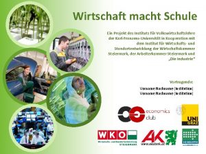 Wirtschaft macht Schule Ein Projekt des Instituts fr