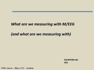 What are we measuring with MEEG and what
