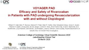 VOYAGER PAD Efficacy and Safety of Rivaroxaban in