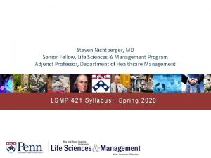 Steven Nichtberger MD Senior Fellow Life Sciences Management