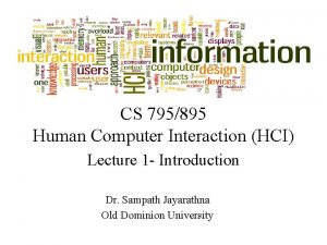 CS 795895 Human Computer Interaction HCI Lecture 1