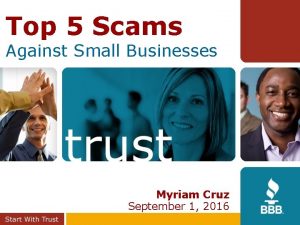 Top 5 Scams Against Small Businesses Myriam Cruz