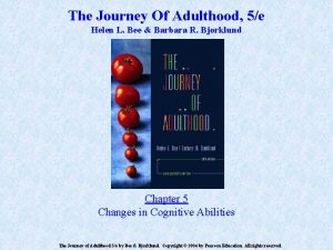The Journey Of Adulthood 5e Helen L Bee